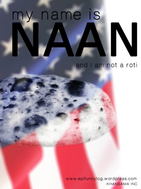 My name is Naan